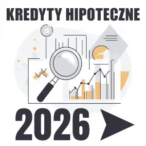 Kredyt hipoteczny 2026 - sprawdź bank w porównywarce